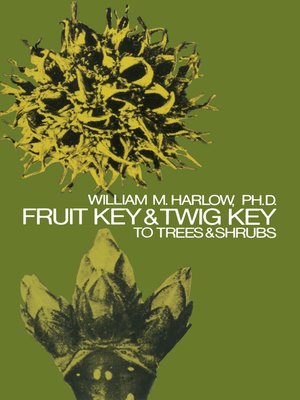 cover image of Fruit Key and Twig Key to Trees and Shrubs